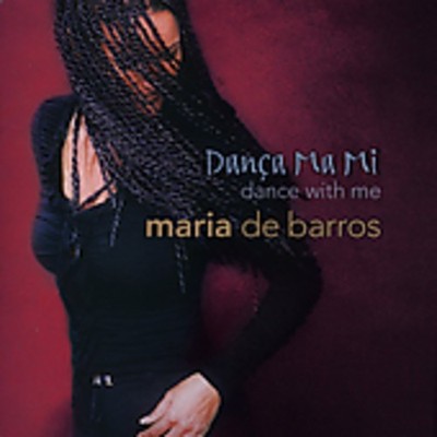 Maria de Barros - Danca Ma Mi: Dance with Me [Used Very Good CD] Alliance MOD