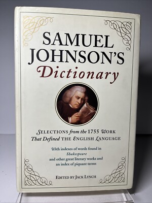 Samuel Johnson's Dictionary by Jack Lynch (2003, Hardcover, 1st printing Walker)