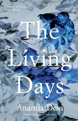 Ananda Devi The Living Days (Paperback) (UK IMPORT)