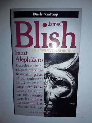 JAMES BLISH - LES APPRENTIS SORCIERS GR. 1 - Faust Aleph Zero - pocket sf