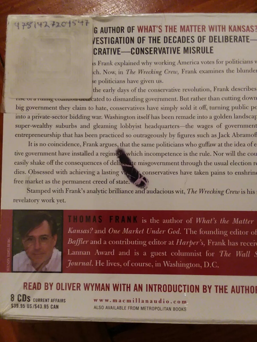 The Wrecking Crew: How Conservatives Rule by Frank, Thomas