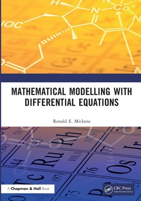 Mathematical Modelling with Differential Equations | Ronald E. Mickens | Buch