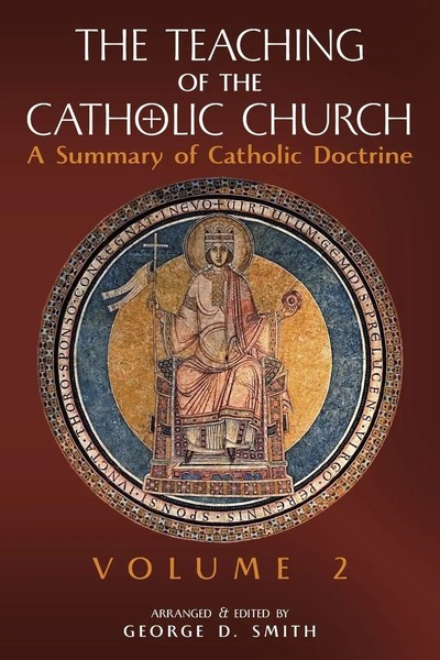 The Teaching Of The Catholic Church Volume 2: A Summary Of Catholic Doctrine-image