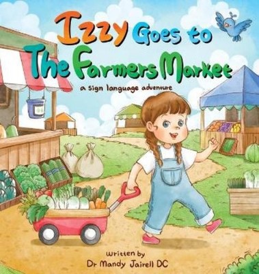 Mandy J Jairell Izzy goes to the Farmers Market (Gebundene Ausgabe) (US IMPORT)