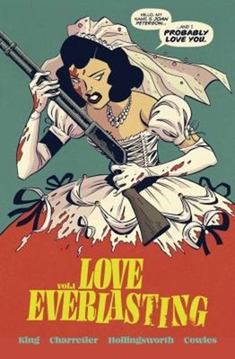 Love Everlasting Volume 1 Paperback Tom King