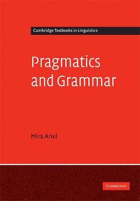 Pragmatics Grammar Cambridge Textbooks Linguistics Mira… Hardcover 9780521550185