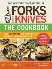 Forks Over Knives - The Cookbook: Over 300 Recipes for Plant-Based  - ACCEPTABLE