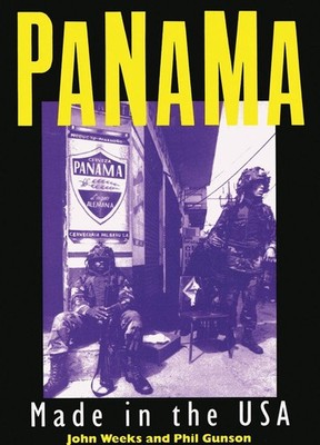 Panama: Made in the USA by Phil Gunson (English) Paperback Book