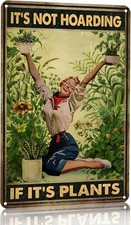 Funny Garden Sign 8x12   It  s Not Hoarding If It  s Plants Vintage Gardening Sign