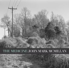 The Medicine von John Mark McMillan | CD | Zustand sehr gut