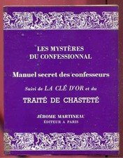 LES MYSTERES DU CONFESSIONNAL. EDITIONS JEROME MARTINEAU. 1968.