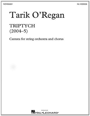 Triptychon: Kantate für Streichorchester und Chor Voca - NEU Tarik O'regan 200
