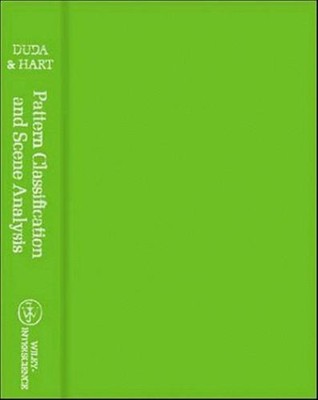 Pattern Classification and Scene Analysis Peter E., Duda, Richard