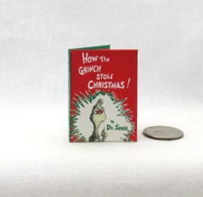 1:6 Scale HOW THE GRINCH STOLE CHRISTMAS Illustrated Miniature Book Dr. Seuss