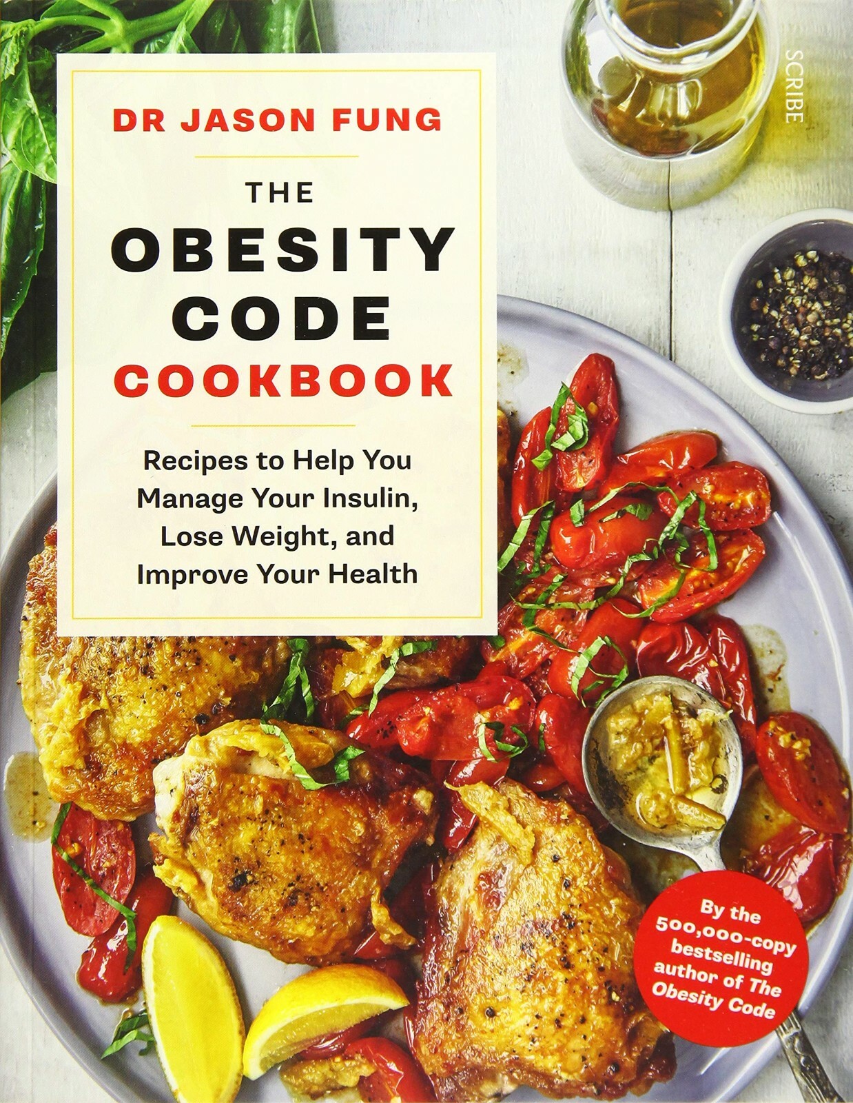 The Obesity Code Cookbook : Recipes To Help You Manage Your Insulin, Lose Weight, And Improve Your Health Dr Jason Fung - Image 4