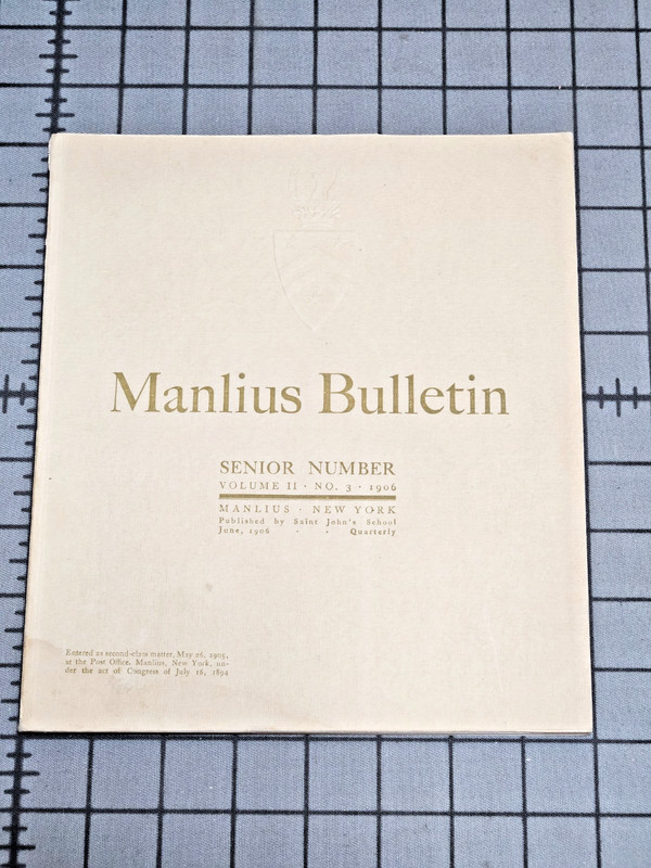 1906 St John’s Manlius Bulletin NY Military School Senior Number Yearbook