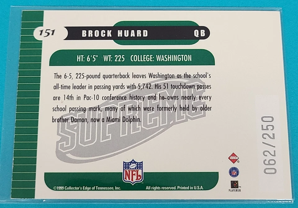 1999 Collector's Edge Supreme Galvanized /250 #151 Brock Huard Football Card J5 - Image 2 of 2