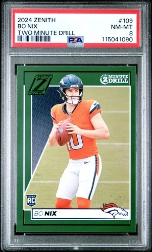 2024 PANINI ZENITH TWO MINUTE DRILL #109 BO NIX PSA 8