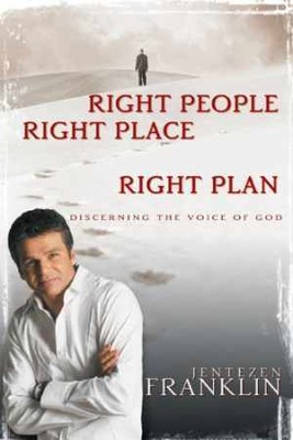 Right People Right Place Right - Paperback, by Jentezen Franklin - Very Good