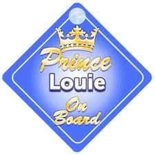Crown Prince Louie On Board Personalised Baby Boy Car Sign