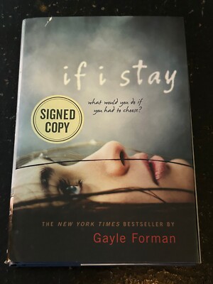 IF I STAY by Gayle Forman (2014 Hardcover) *SIGNED* FIRST EDITION MADE INTO FILM