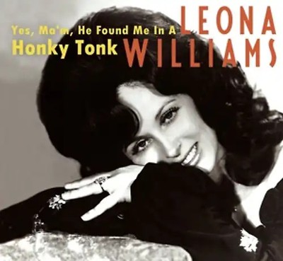 Williams,Leona - Yes,Ma'm,He Found Me In A Honky Tonk- [3 CDs]