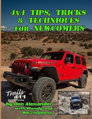 4x4 Tips, Tricks & Techniques for Newcomers by Wendy Stephens Paperback Book