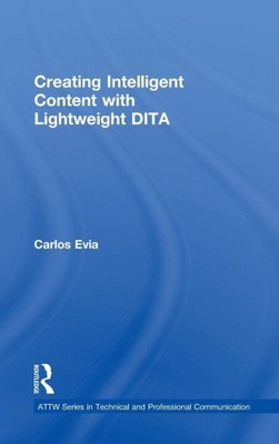 Intelligente Inhalte erstellen mit leichter DITA (ATTW-Serie in technischer