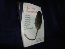 Healing Ceremonies: Creating Per... by Silverman, Howard D. Paperback / softback