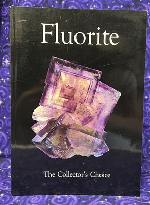 Fluorite: The Collector's Choice, 2006 Illustrated Paperback