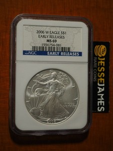 2006-W-BURNISHED-SILVER-EAGLE-NGC-MS69-EARLY-RELEASES-BLUE-LABEL-BETTER-DATE