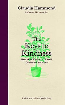 The Keys to Kindness: How to be Kinder to Yourself,... | Buch | Zustand sehr gut