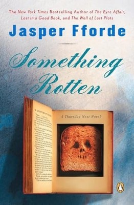 Something Rotten: A Thursday Next Nove... by Fforde, Jasper Paperback / softback