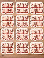 Santa Squad Die Cut Vinyl Stickers Scrapbooking Laptop Waterbottle