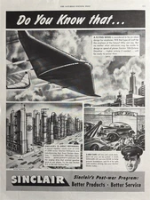 Sinclair Gasoline Refining Co Post War Program WWII Better Products VTG Ad 1945