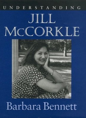 Understanding Jill McCorkle by Barbara Bennett (English) Hardcover Book