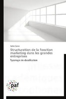 Sylvie Caron | Structuration De La Fonction Marketing Dans Les Grandes...