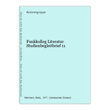 Funkkolleg Literatur Studienbegleitbrief 11 Autorengruppe: