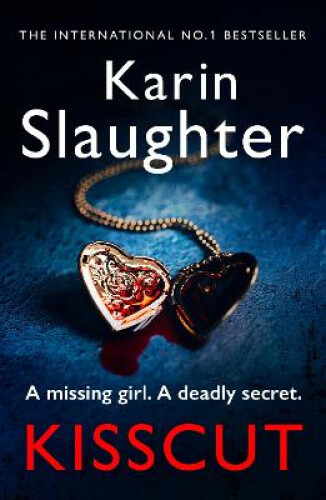 Thumbnail - Kisscut: (grant County Series 2) (grant County Series) By Slaughter,