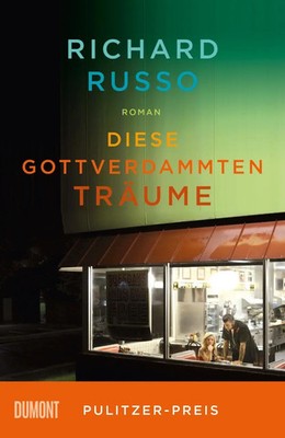 Diese gottverdammten Träume | Richard Russo | Deutsch | Taschenbuch | 752 S.