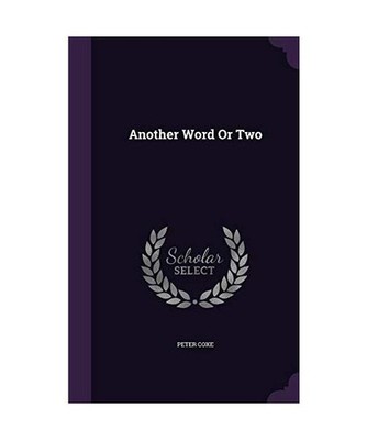 Another Word Or Two, Peter Coxe