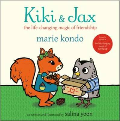 Kiki & Jax: The Life-Changing Magic of Friendship - Hardcover - GOOD