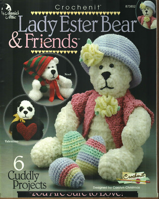 USED LADY ESTER BEAR & FRIENDS 6 TEDDY BEAR DESIGNS ANNIE'S CROCHET PATTERN BOOK