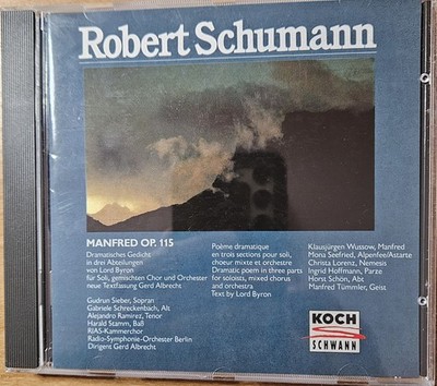 Schumann Manfred Op. 115 (Koch Schwann 3-1089-2) Gerd Albrecht