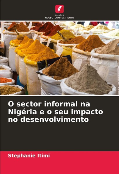 Stephanie Itimi | O Sector Informal Na NigéRia E O Seu Impacto No...-image