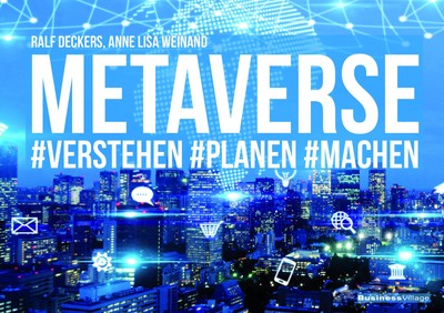 METAVERSE | Deckers, Ralf | Weinand, Anne Lisa