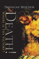 Douglas Holden | Death! | Taschenbuch | Englisch (2019) | Where Is Thy Victory?