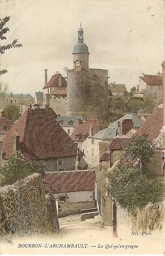 CPA BOURBON L'ARCHAMBAULT LA QUI QU'EN GROGNE