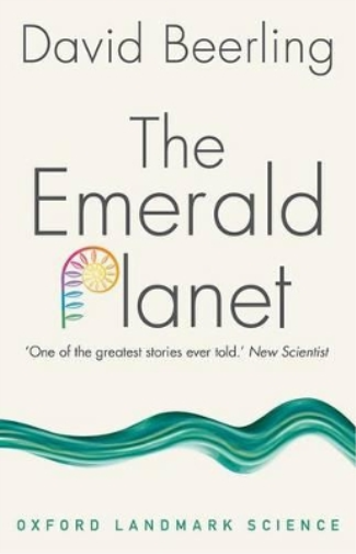 David Beerling The Emerald Planet (Paperback) Oxford Landmark Science