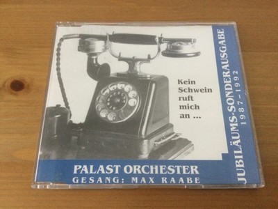 PALAST ORCHESTER & MAX RAABE ''Kein Schwein ruft mich an'' Jubiläums-Sonderausgabe